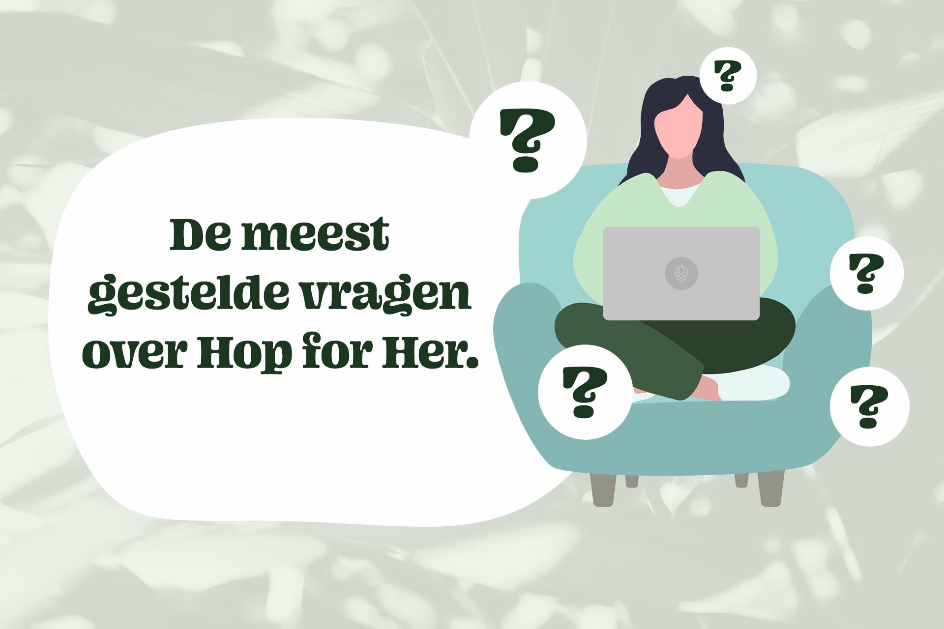 De meest gestelde vragen over Hop for Her